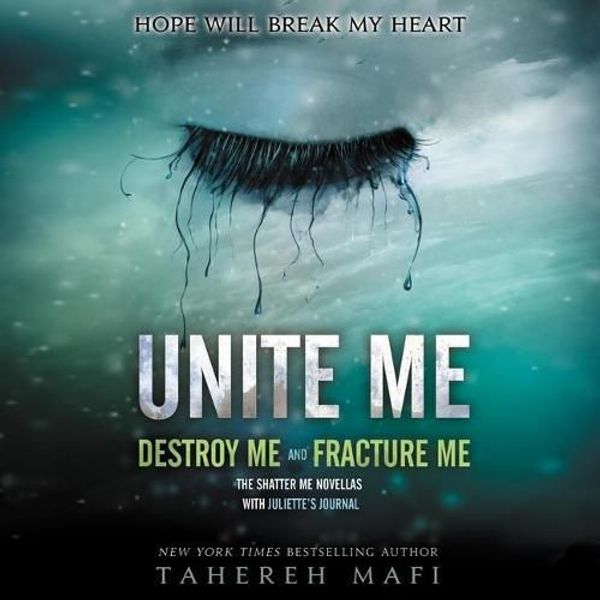 Cover Art for 9781094048994, Unite Me (Shatter Me) by Tahereh Mafi, Kate Simses, James Fouhey, Dan Bittner