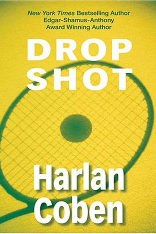 Cover Art for 9780786265619, Drop Shot by Harlan Coben