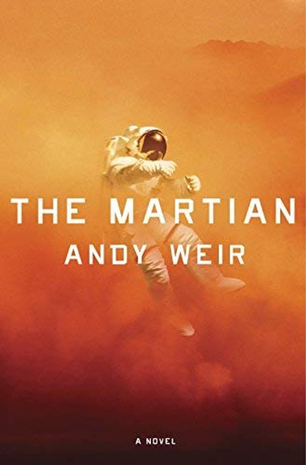 Cover Art for 8601423445083, [The Martian] [By: Weir, Andy] [February, 2014] by Andy Weir