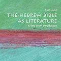 Cover Art for B01J67CKO6, The Hebrew Bible as Literature: A Very Short Introduction (Very Short Introductions Book 478) by Tod Linafelt