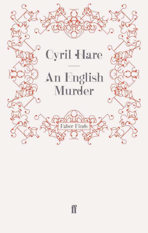 Cover Art for 9780571247257, An English Murder by Cyril Hare
