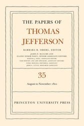 Cover Art for 9780691137735, The Papers of Thomas Jefferson: 1 August to 30 November 1801 v. 35 by Thomas Jefferson