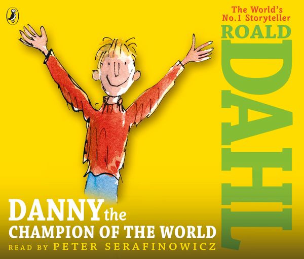 Cover Art for 9780141349107, Danny the Champion of the World by Roald Dahl