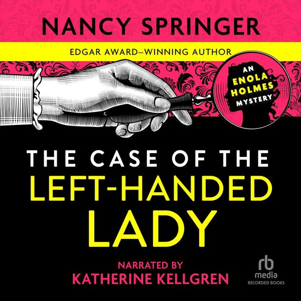 Cover Art for 9781449801113, The Case of the Left-Handed Lady by Nancy Springer