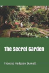 Cover Art for 9781090594709, The Secret Garden by Frances Hodgson Burnett