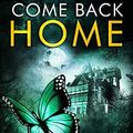 Cover Art for 9798675277261, Come Back Home (Hudson Bell) by Jim Ody