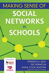 Cover Art for 9781412954440, Making Sense of Social Networks in Schools by Terrence E. Deal, Ted Purinton, Daria Cook Waetjen