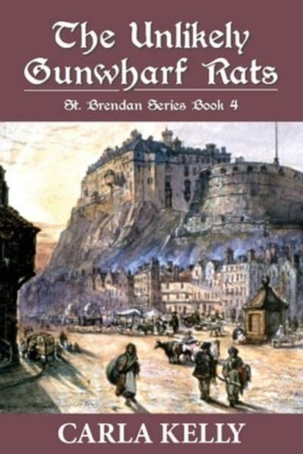 Cover Art for 9781684921430, The Unlikely Gun Wharf Rats by Carla Kelly