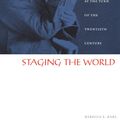 Cover Art for 9780822383529, Staging the World by Rebecca E. Karl