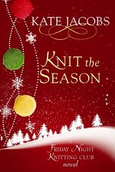 Cover Art for 9781602855922, Knit the Season by Kate Jacobs