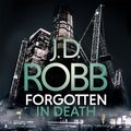 Cover Art for 9781405547048, Forgotten In Death by J. D. Robb, Susan Ericksen