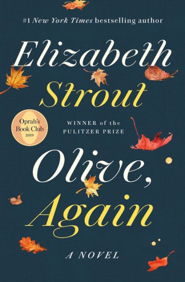 Cover Art for 9780812996555, Olive, Again (Oprah's Book Club): A Novel by Elizabeth Strout