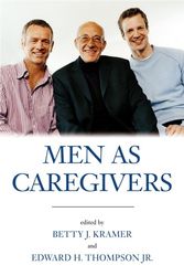 Cover Art for 9781591022411, Men As Caregivers by Betty J. Kramer