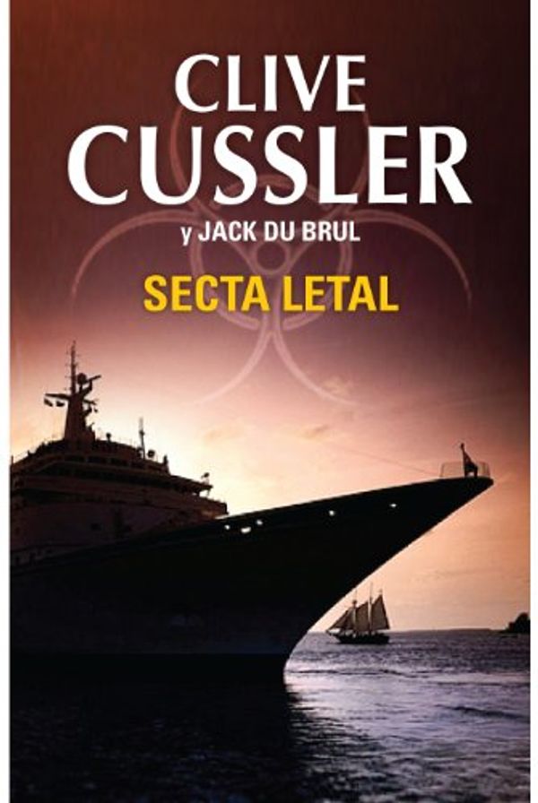 Cover Art for B00GVBIKHW, Secta letal (Juan Cabrillo 5) (Spanish Edition) by Du Brul, Jack