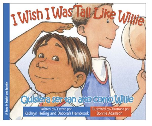 Cover Art for 9780979446207, I Wish I Was Tall Like Willie by Kathryn Heling