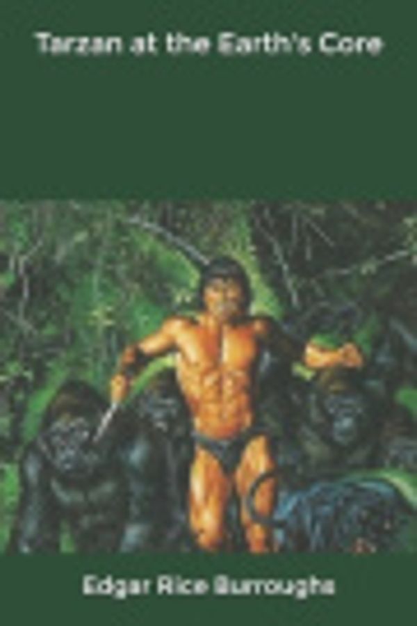 Cover Art for 9798618087186, Tarzan at the Earth's Core by Edgar Rice Burroughs