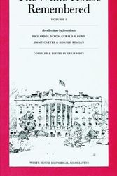 Cover Art for 9780912308944, The White House Remembered, Volume 1 by Hugh Sidey