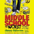 Cover Art for B01K3QCVO8, Middle School, the Worst Years of My Life by James Patterson
