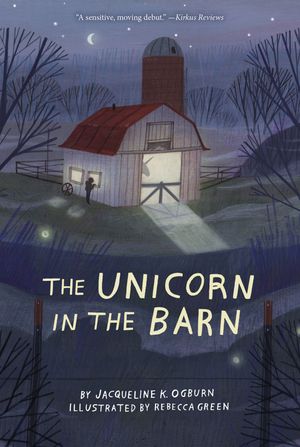 Cover Art for 9781328595850, The Unicorn in the Barn by Jacqueline Ogburn