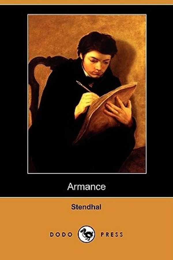 Cover Art for 9781406575309, Armance (Dodo Press) by Stendhal