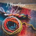 Cover Art for 9780999032800, A New Spin on Color by Alanna Wilcox