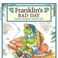 Cover Art for 9780613003148, Franklin's Bad Day by Paulette Bourgeois