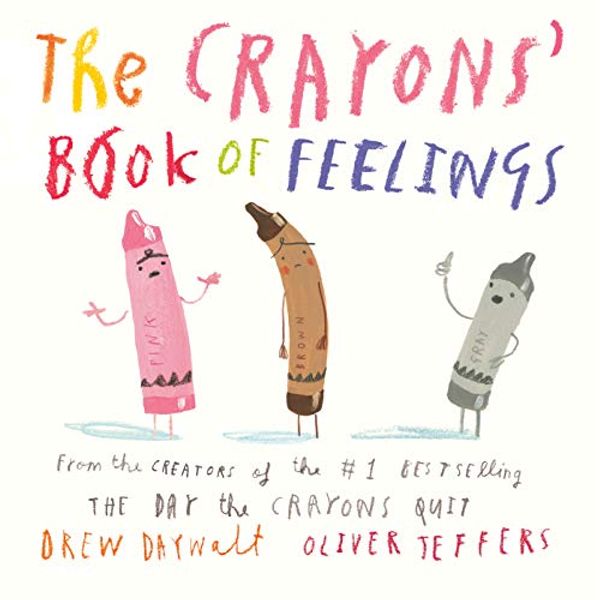 Cover Art for B08NWY1LMB, The Crayons' Book of Feelings by Drew Daywalt