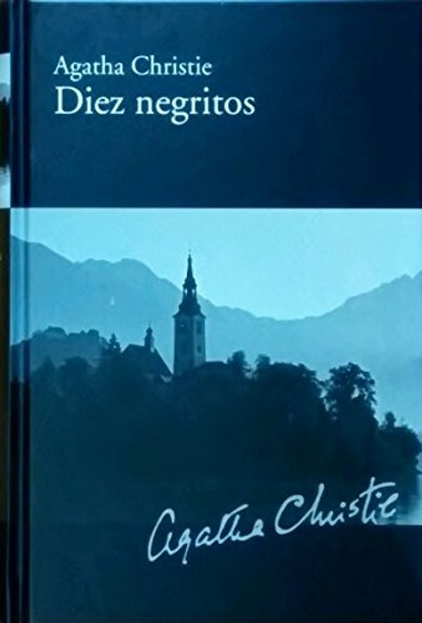 Cover Art for 9788447368150, DIEZ NEGRITOS [Paperback] by CHRISTIE,AGATHA by AGATHA CHRISTIE