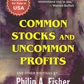 Cover Art for 0008126528613, Common Stocks and Uncommon Profits and Other Writings by Philip A. Fisher