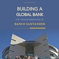 Cover Art for 9780691131252, Building a Global Bank by Adrian Tschoegl