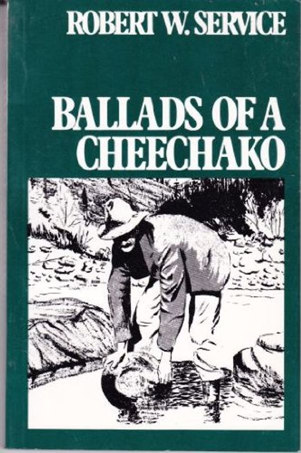 Cover Art for 9780075484097, Ballads of a Cheechako by Robert W Service