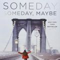Cover Art for 9780345532749, Someday, Someday, Maybe by Lauren Graham