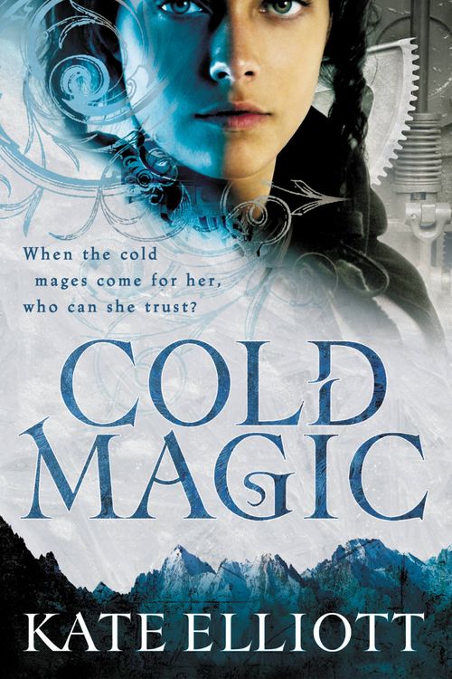 Cover Art for 9780316080873, Cold Magic by Kate Elliott