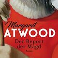 Cover Art for 9783492311168, Der Report der Magd by Margaret Atwood