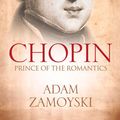 Cover Art for 9780007351824, Chopin by Adam Zamoyski