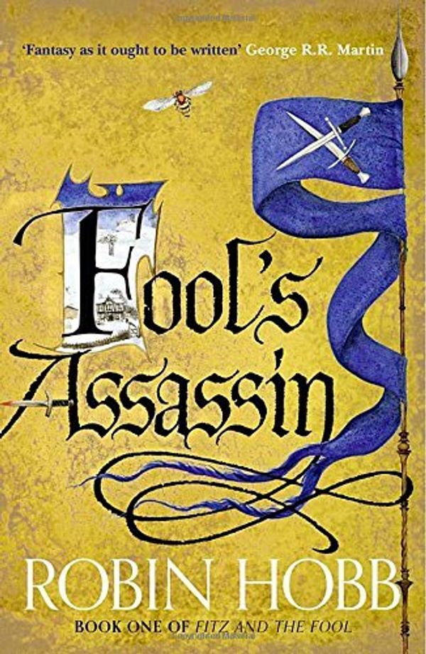 Cover Art for B011T758PO, Fool's Assassin (Fitz and the Fool, Book 1) by Robin Hobb (12-Aug-2014) Hardcover by 