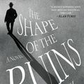 Cover Art for 9781432862114, The Shape of the Ruins by Juan Gabriel Vasquez