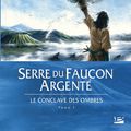 Cover Art for 9782352941910, Le conclave des ombres, Tome 1 : Serre du faucon argenté by Raymond E. Feist