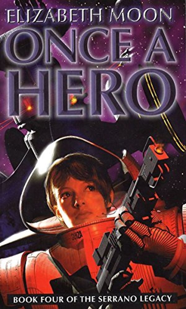 Cover Art for 9781857239560, Once a Hero by Elizabeth Moon