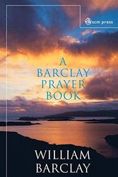 Cover Art for 9780334029120, A Barclay Prayer Book by William Barclay