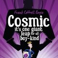 Cover Art for 9781447265566, Cosmic by Frank Cottrell Boyce