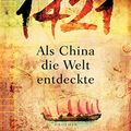 Cover Art for 9783426273067, 1421. Als China die Welt entdeckte. by Gavin Menzies