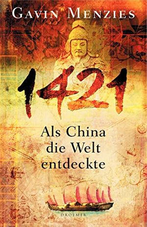 Cover Art for 9783426273067, 1421. Als China die Welt entdeckte. by Gavin Menzies