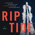Cover Art for 9781608197378, Rip Tide: A Novel by Stella Rimington