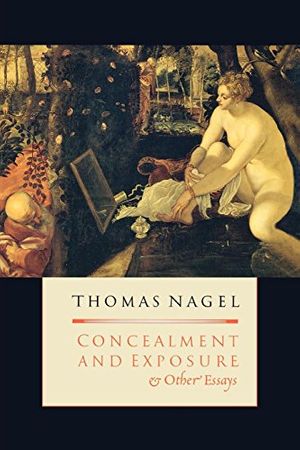 Cover Art for 9780195179774, Concealment and Exposure by Thomas Nagel
