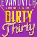 Cover Art for B0BTZ9LXZB, Dirty Thirty by Janet Evanovich
