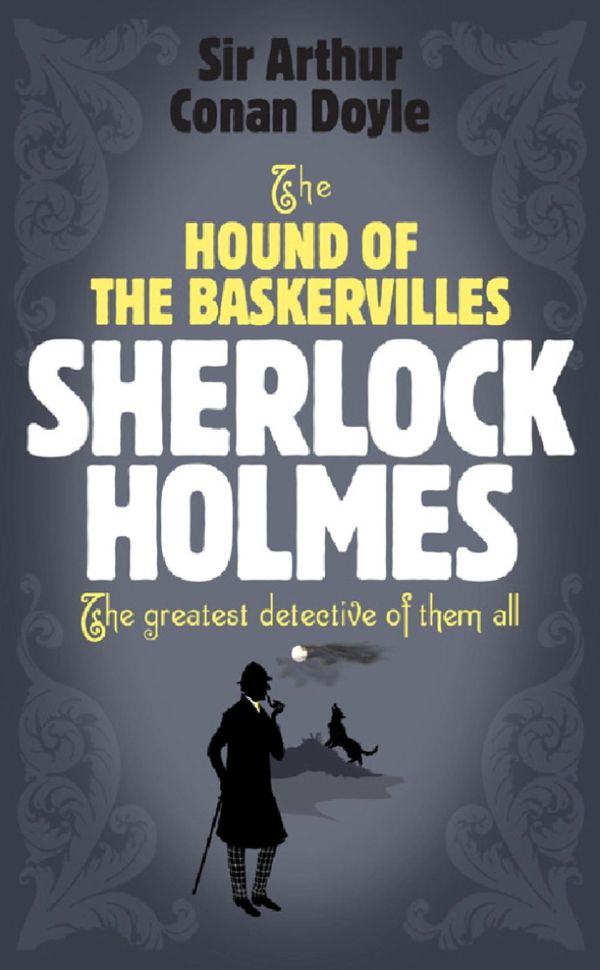 Cover Art for 9780755387618, Sherlock Holmes: The Hound of the Baskervilles (Sherlock Complete Set 5) by Arthur Conan Doyle