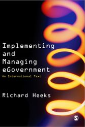 Cover Art for 9780761967927, Implementing and Managing eGovernment by Richard Heeks