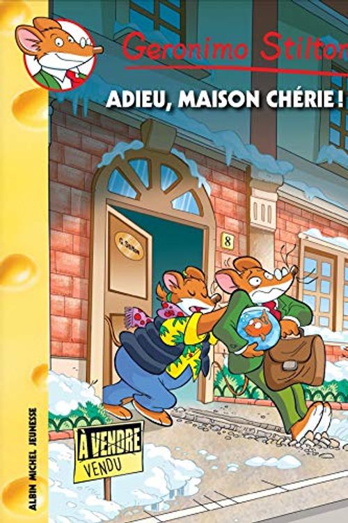 Cover Art for 9782226318664, Geronimo Stilton, Tome 75 : Adieu maison chérie ! by Geronimo Stilton