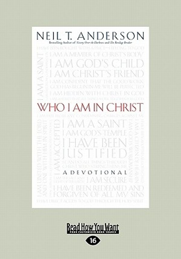 Cover Art for 9781459606791, Who I am in Christ by Neil Anderson